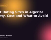 Best Dating Sites in Algeria: Safety, Cost and What to Avoid — AfricanDate Reviews